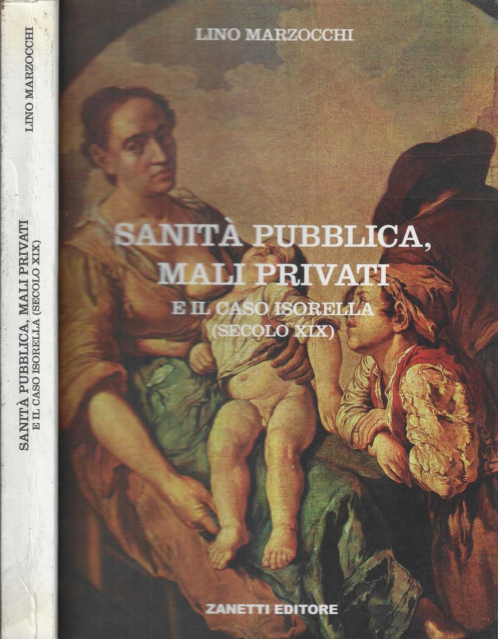 Sanità Pubblica, Mali Privati E Il Caso Isorella (Secolo XIX) …