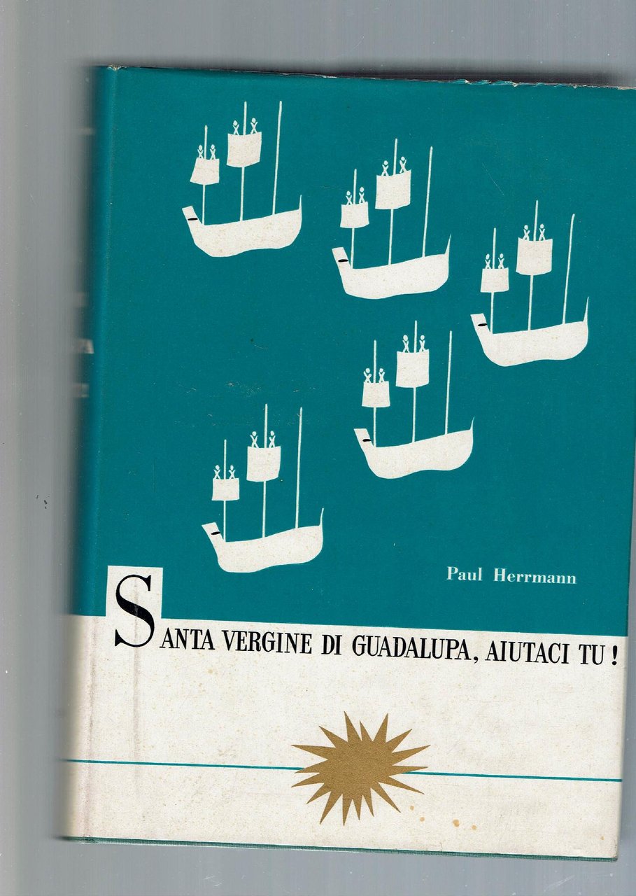 SANTA VERGINE DI GUADALUPA, AIUTACI TU!