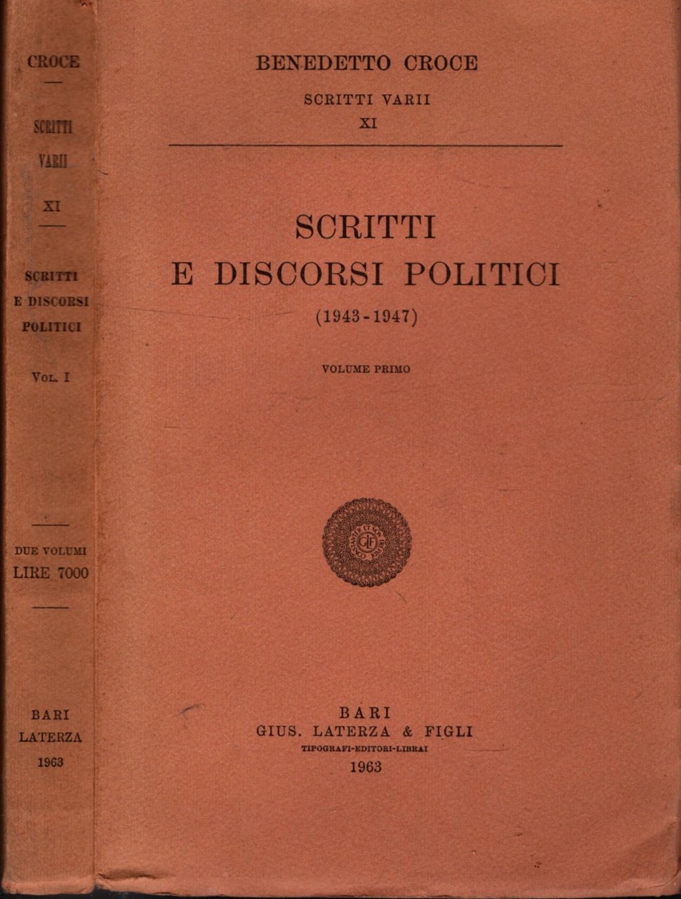 SCRITTI E DISCOSI POLITICI (1943-1947) VOL. I