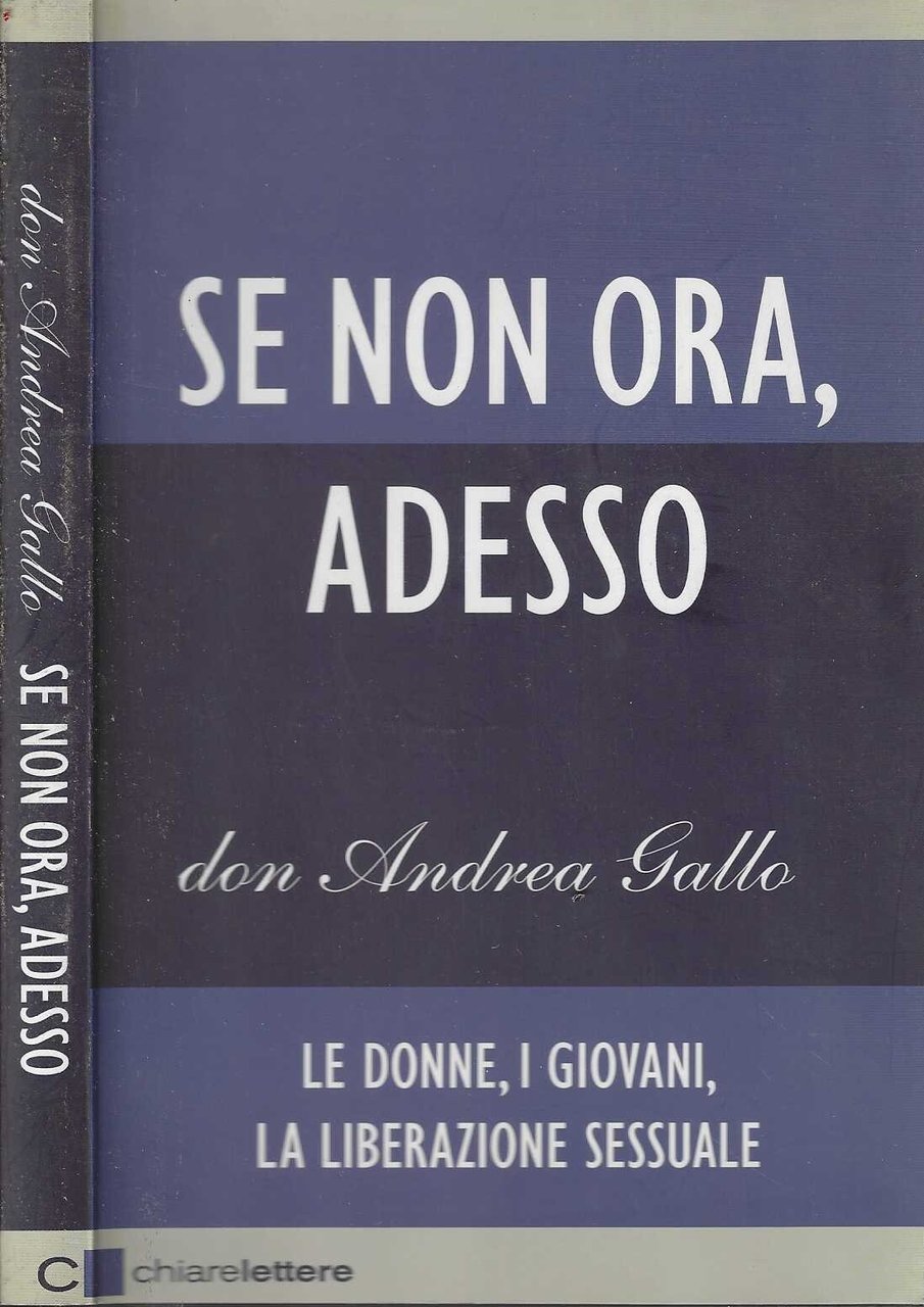 Se non ora, adesso. Le donne, i giovani, la liberazione …