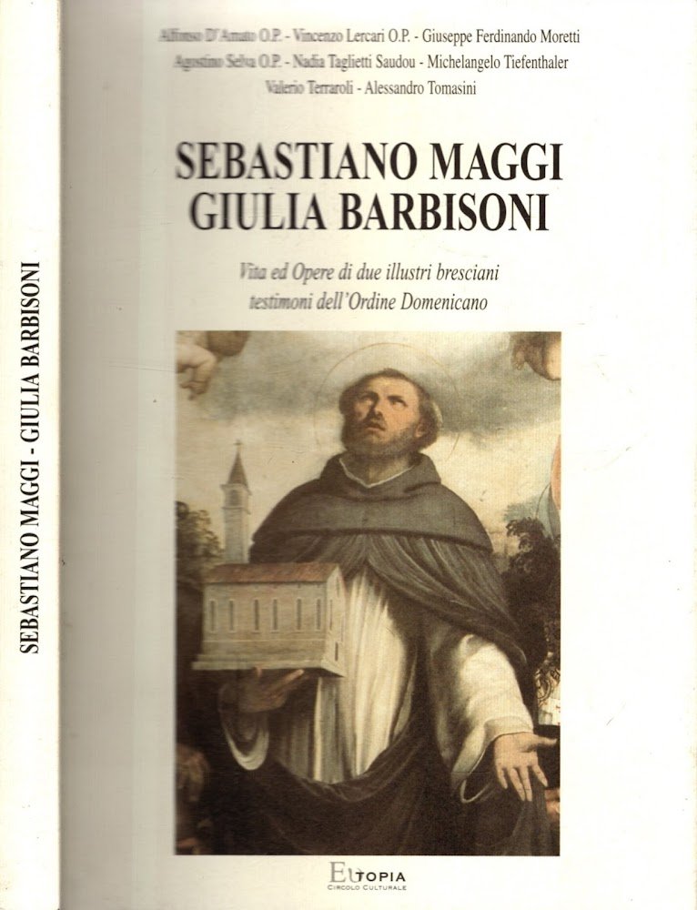 Sebastiano Maggi Giulia Barbisoni Vita Ed Opere Di Due Illustri …