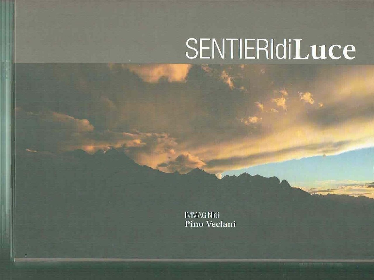 Sentieri di luce : immagini