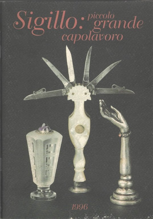 Sigillo: Piccolo grande capolavoro