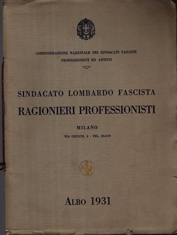 SINDACATO FASCISTA RAGIONIERI PROFESSIONISTI 1931-1933
