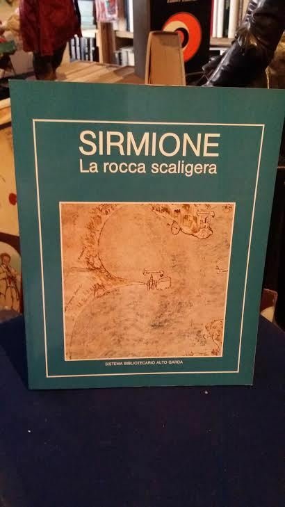 Sirmione. La rocca scaligera