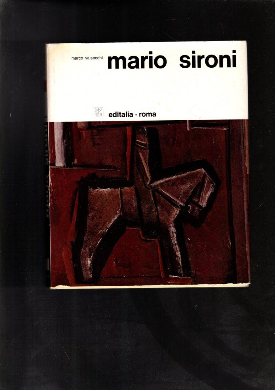 Sironi - Mario Sironi di Marco Valsecchi