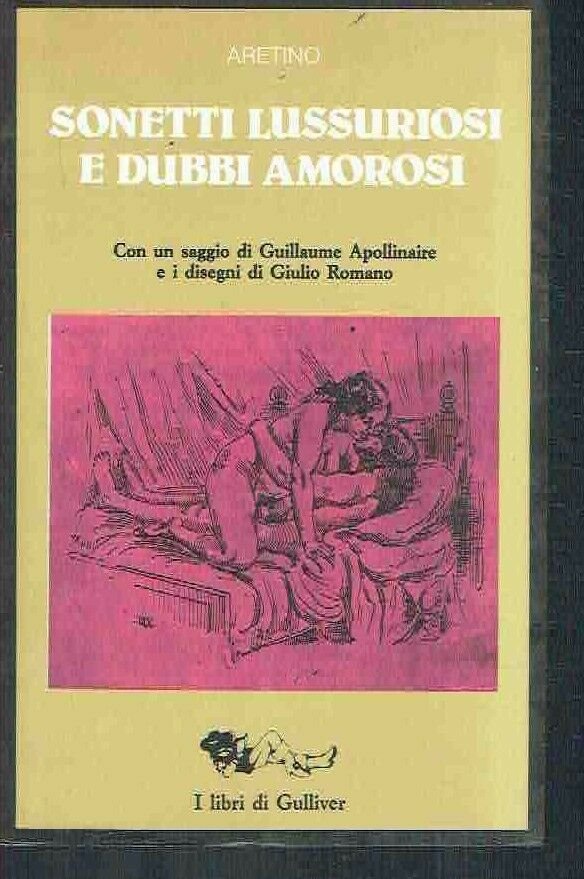 SONETTI LUSSORIOSI E DUBBI AMOROSI ** ARETINO