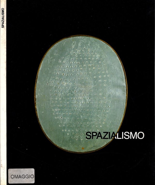 Spazialismo Catalogo della Mostra**