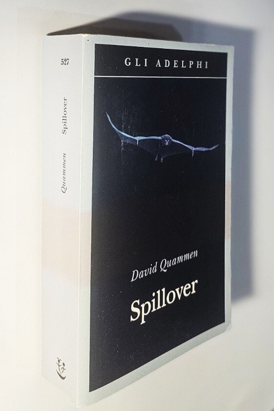 Spillover. L'evoluzione delle pandemie