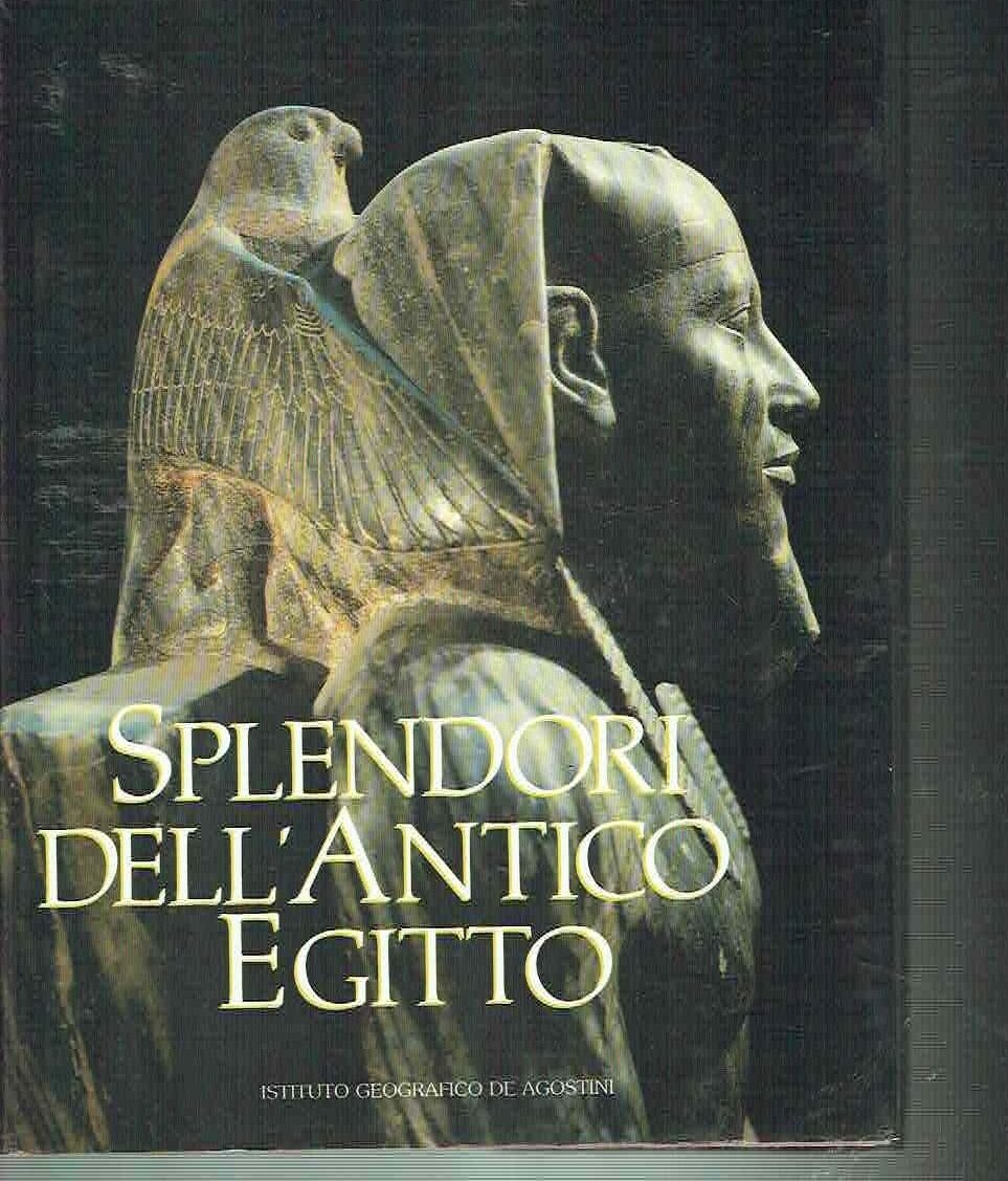 SPLENDORI DELL'ANTICO EGITTO** DE AGOSTINI 1985