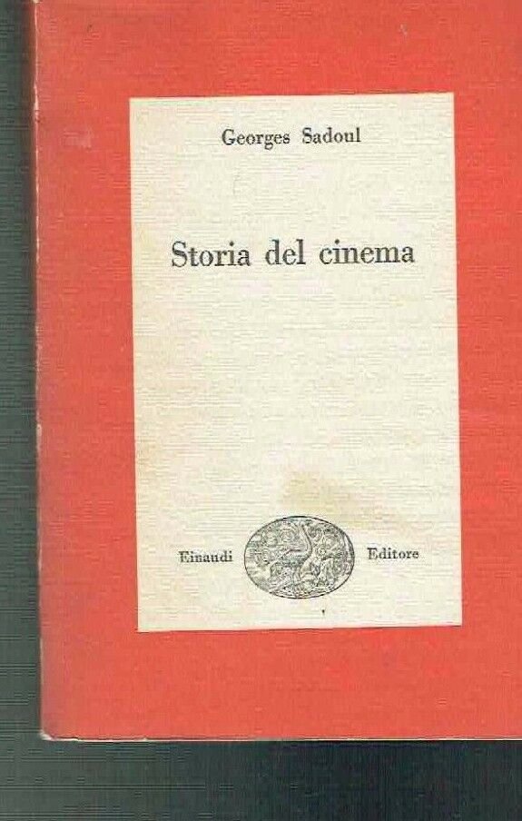 STORIA DEL CINEMA ** GEORGES SADOUL ** EINAUDI 1955