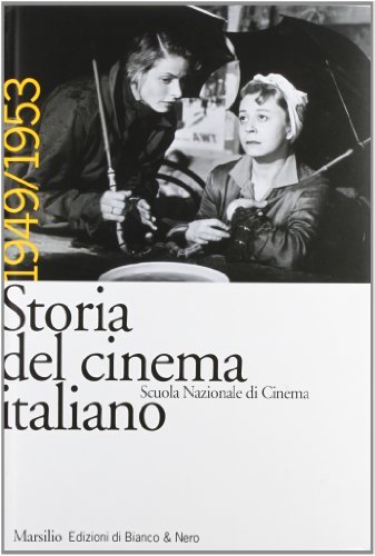 Storia del cinema italiano. 1949-1953 (Vol. 8)