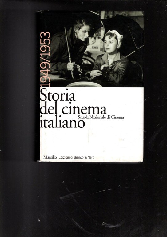 Storia del cinema italiano. 1949-1953 (Vol. 8)