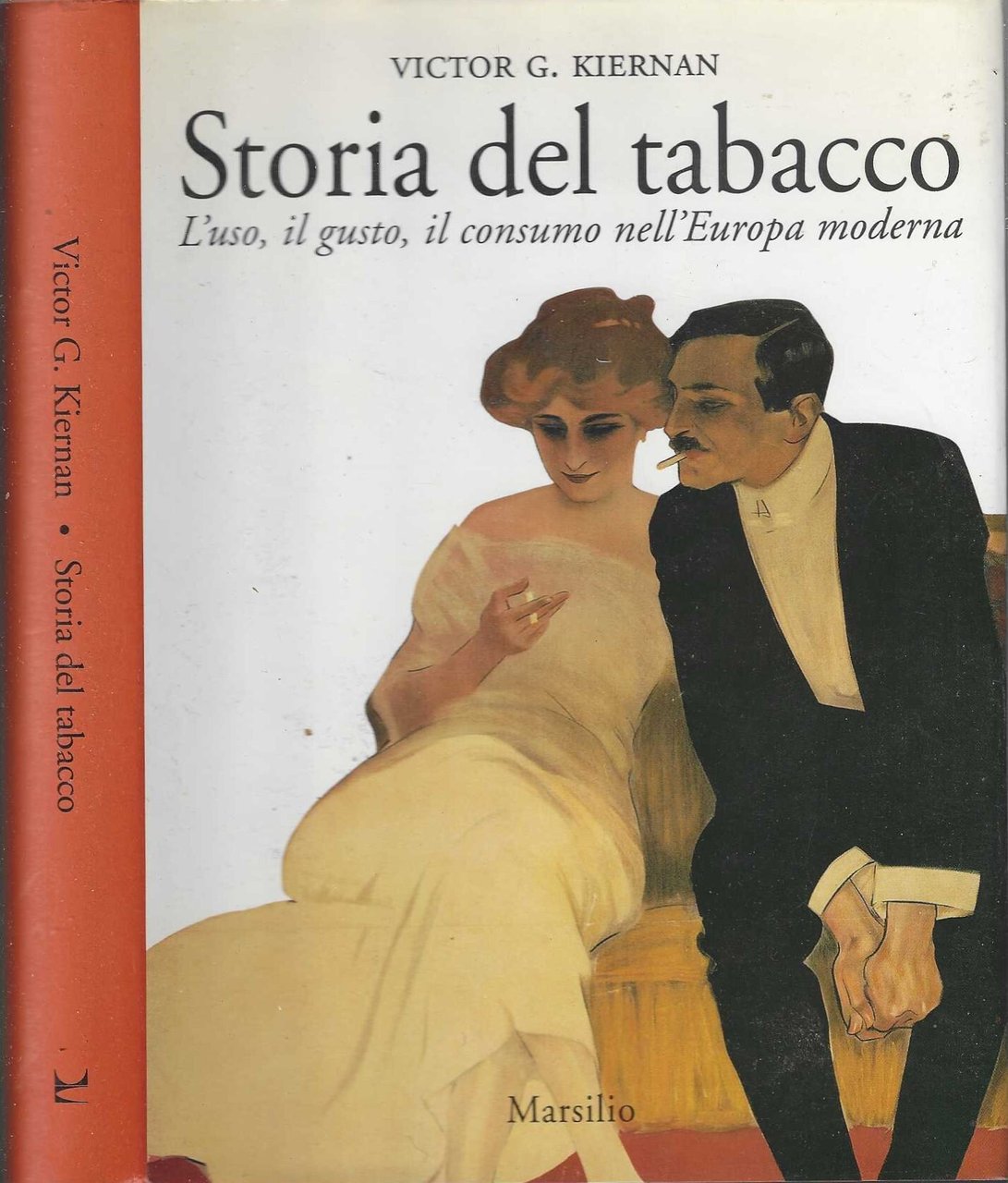 Storia del tabacco. L'uso, il gusto, il consumo nell'Europa moderna