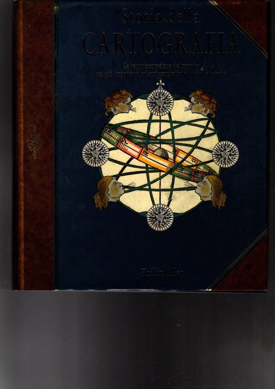 STORIA DELLA CARTOGRAFIA LA RAPPRESENTAZIONE DEL MONDO NEI PIU IMPORTANTI …