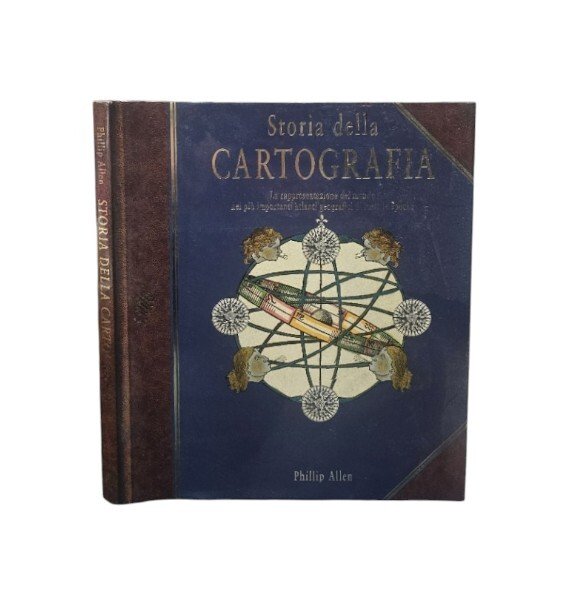 Storia della cartografia La rappresentazione del mondo nei più importanti …