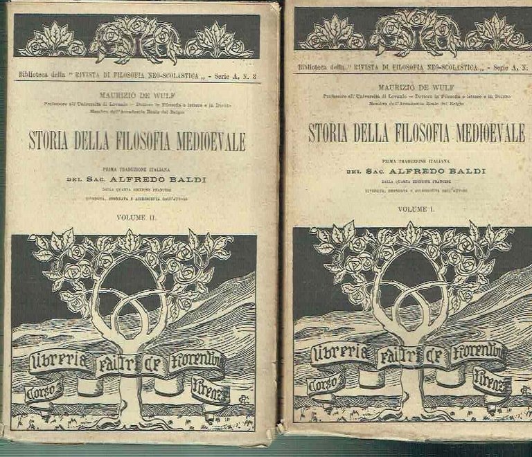 STORIA DELLA FILOSOFIA MEDIOEVALE **M. DE WULF TRAD. A. BALDI **1913