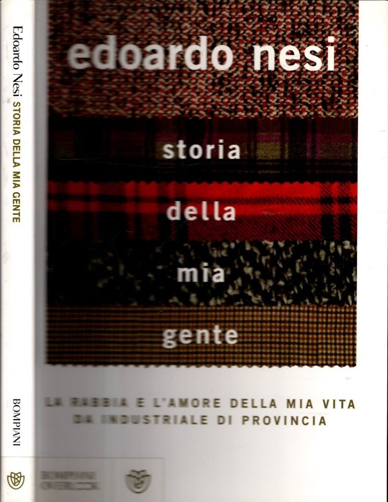 Storia della mia gente : la rabbia e l'amore della …