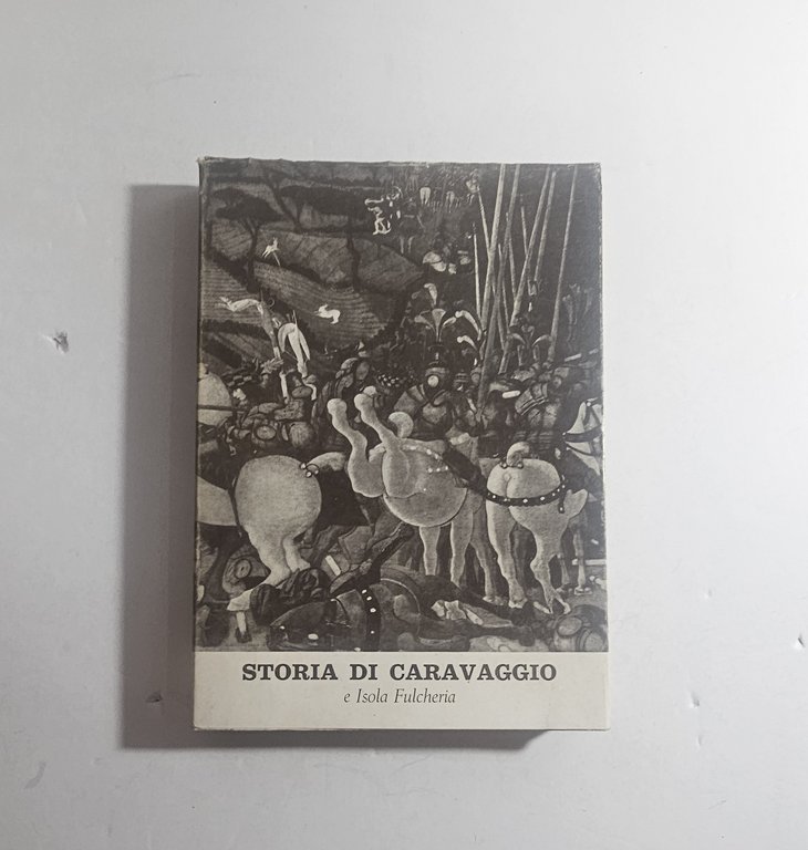 Storia di Caravaggio Isola Fulcheria Brescia 1968 Secco d'Aragona Raro | Immagine Gallery 2