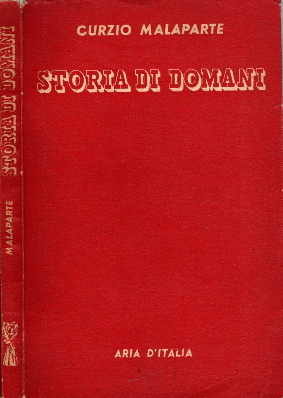 Storia di Domani di Curzio Malaparte