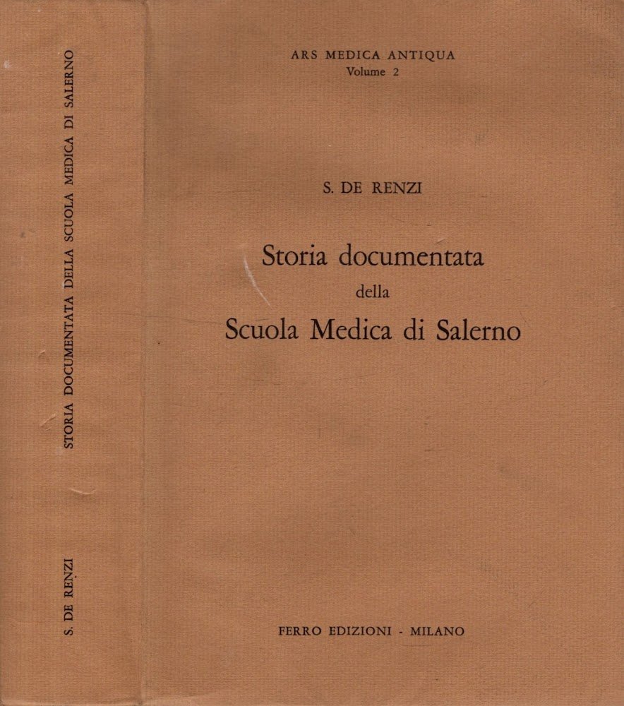 storia documentata della scuola medica di Salerno VOL. 2