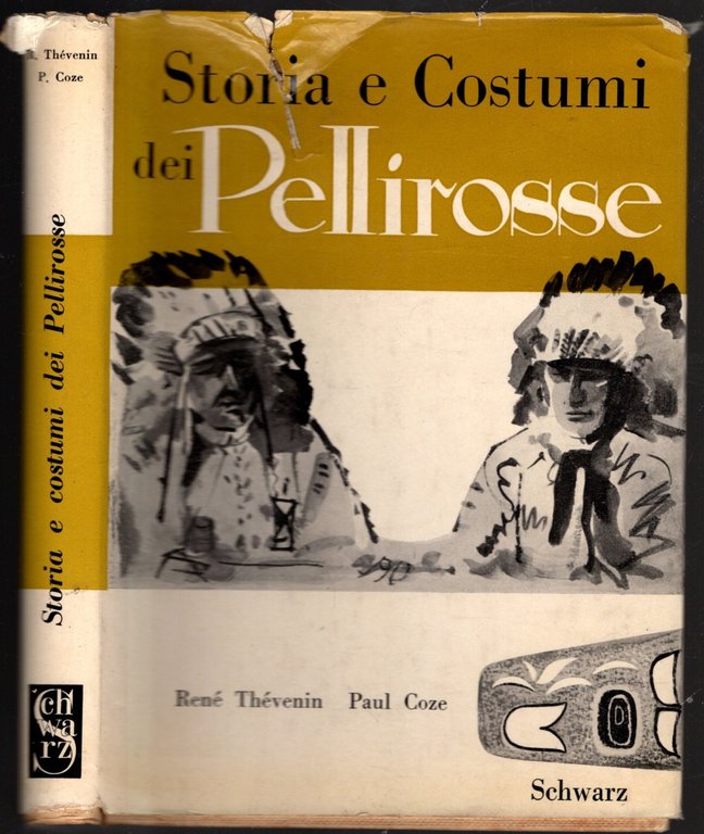 Storia e Costumi dei Pellirosse