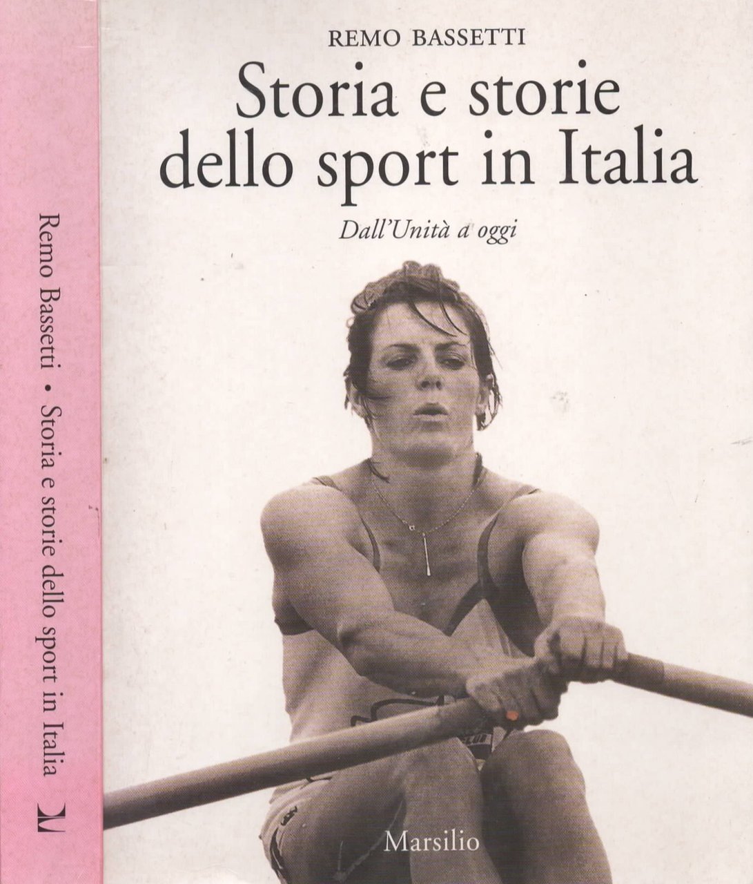 Storia e storie dello sport in Italia. Dall'Unità a oggi …