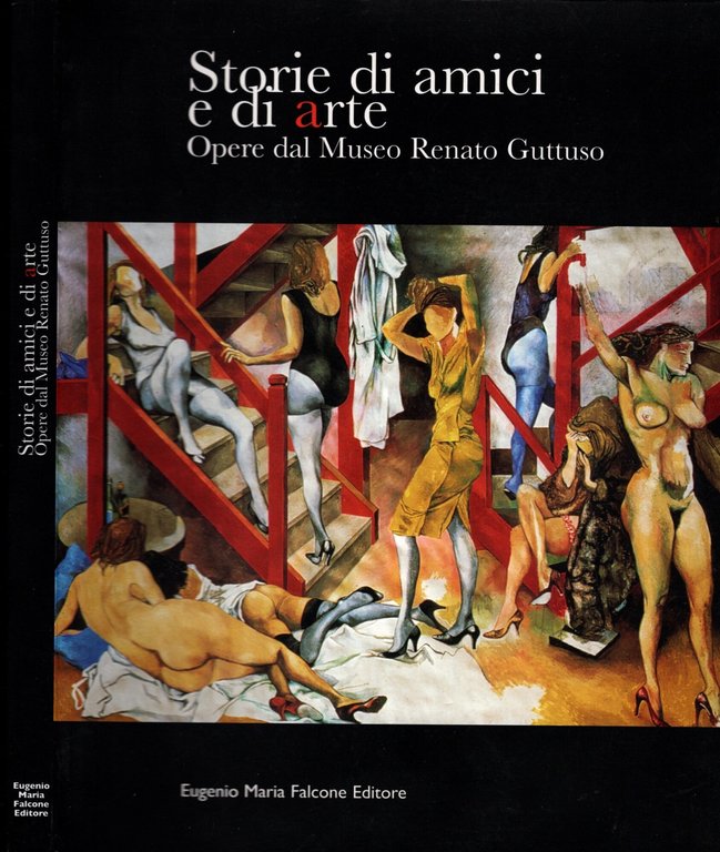 Storie di amici e di arte. Opere dal Museo R. …