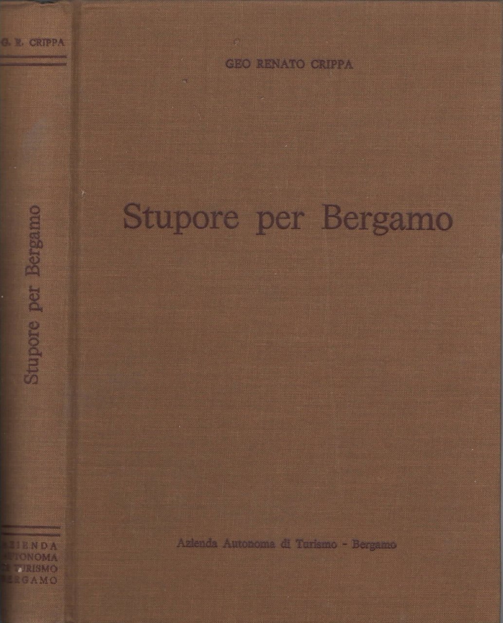 Stupore per Bergamo di Geo Renato Crippa
