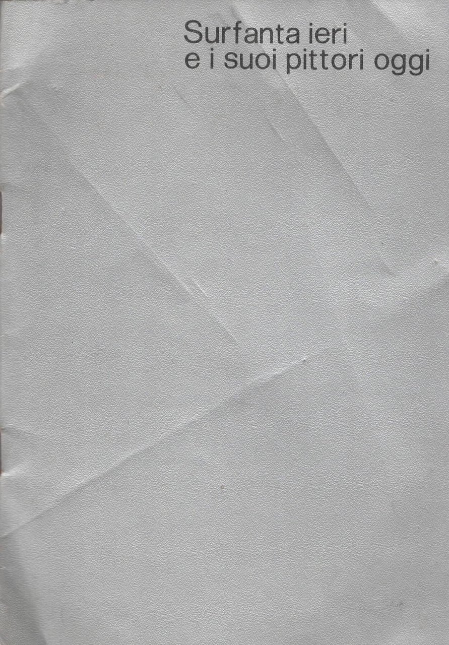 Surfanta Ieri E I Suoi Pittori Oggi