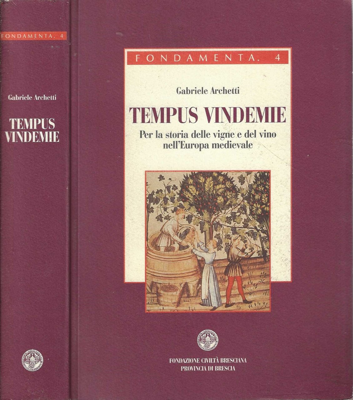 Tempus vindemie : per la storia delle vigne e del …