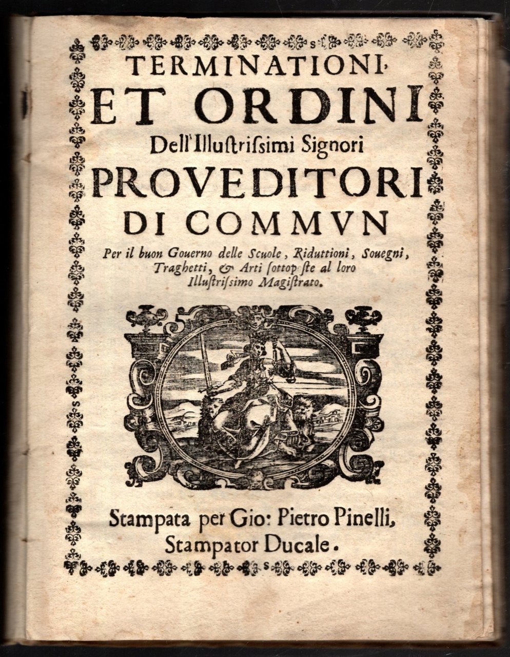 Terminationi Et Ordini Dell'illustrissimi Signori Provveditori Di Commun Per Il …
