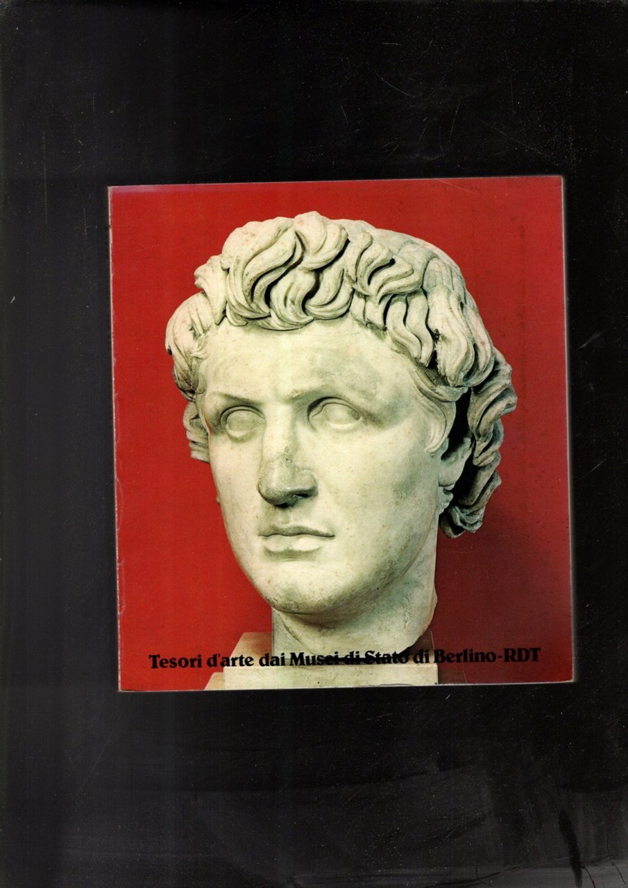 TESORI D'ARTE DAI MUSEI DI STATO DI BERLINO - RDT