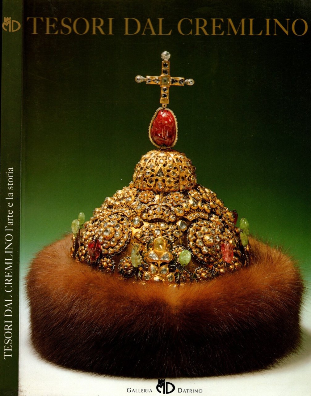 Tesori dal cremlino. L'arte e la storia