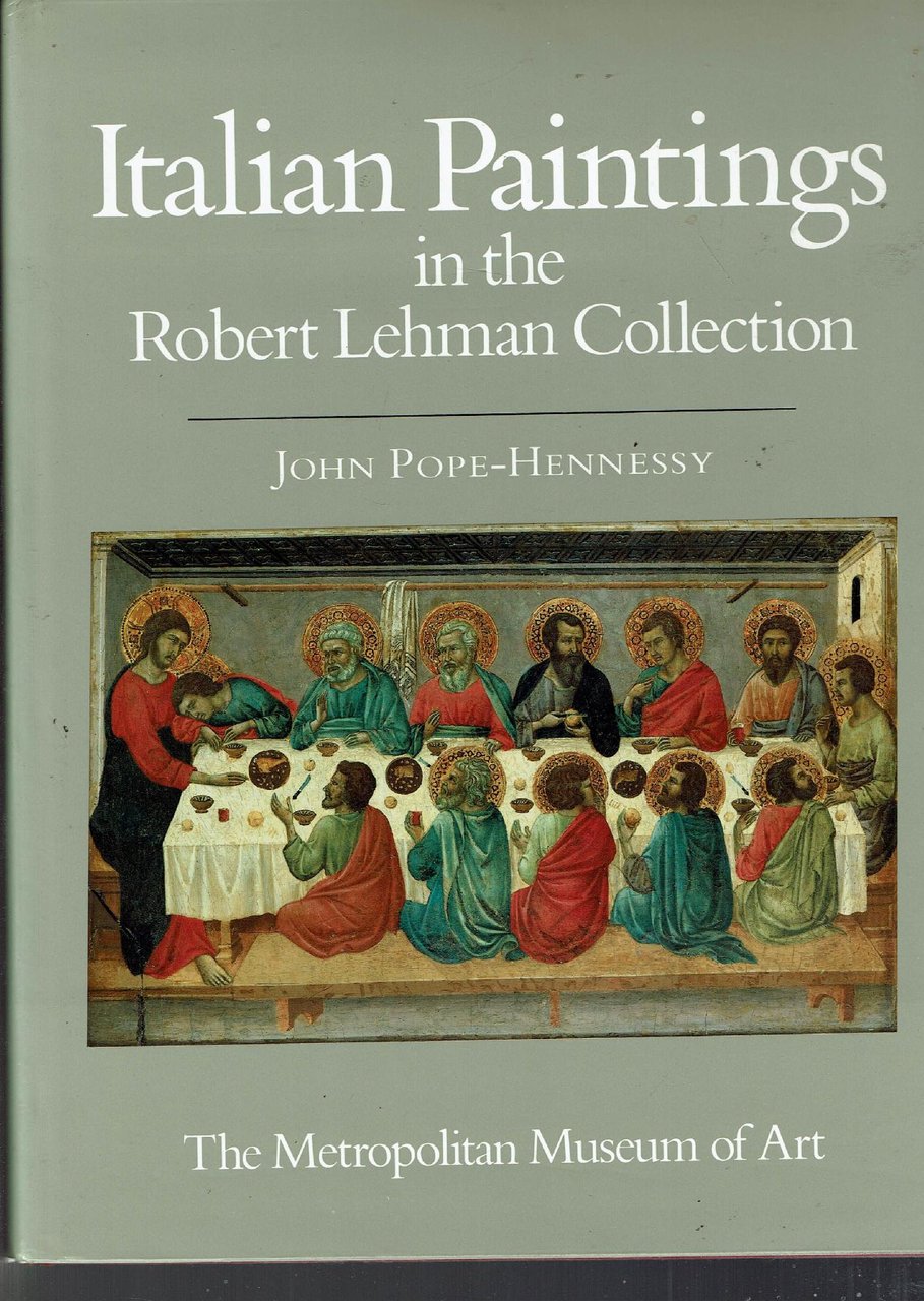 The Robert Lehman Collection: Italian Paintings