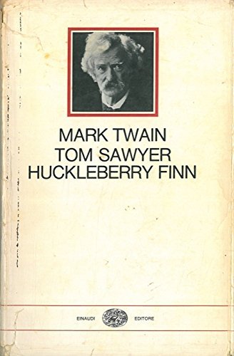 Tom Sawyer Huckleberry Finn di Mark Twain