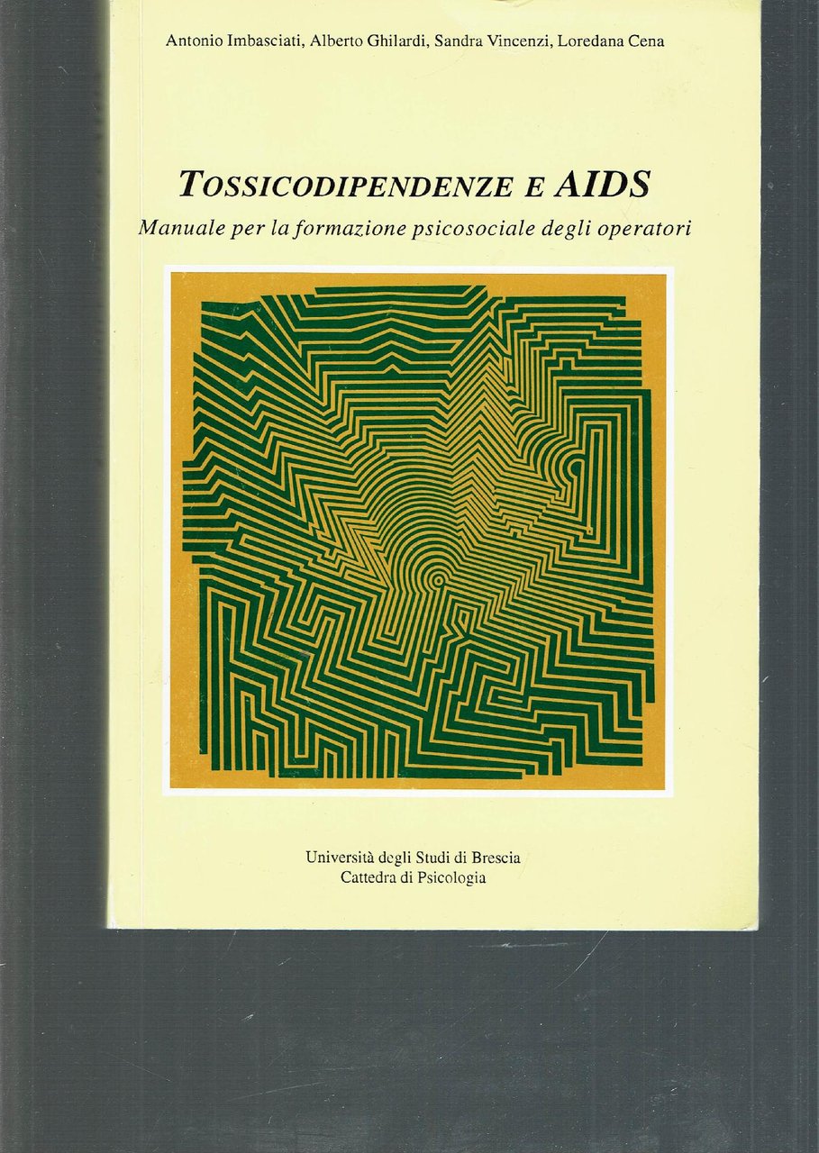 TOSSICODIPENDENZE E AIDS MANUALE PER LA FORMAZIONE
