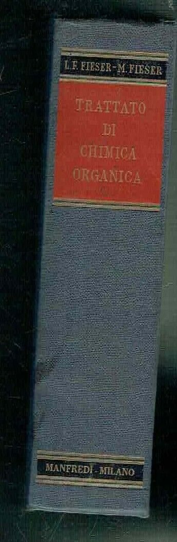 TRATTATO DI CHIMICA ORGANICA ** MANFREDI 1962