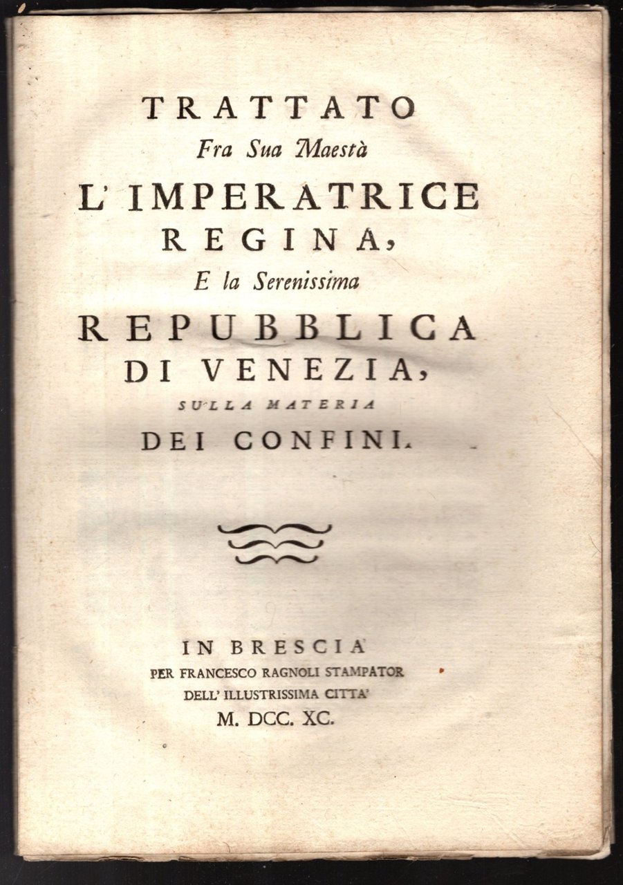 Trattato fra Sua Maestà l'imperatrice Regina e la Serenissima Repubblica … | Immagine principale