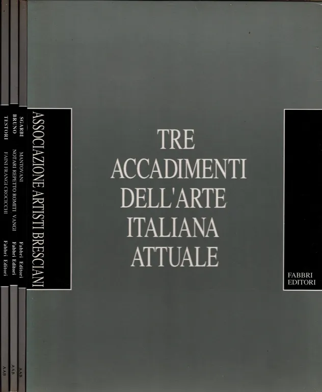 Tre accadimenti dell'arte italiana attuale Bruno Sgarbi Testori
