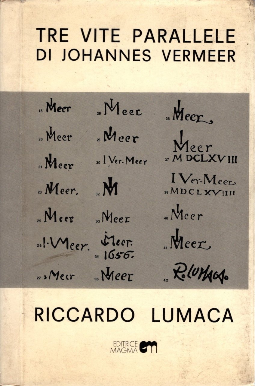 Tre vite parallele di Johannes Vermeer - Lumaca Riccardo (Parma …