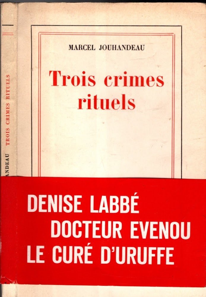 TROIS CRIMES RITUELS