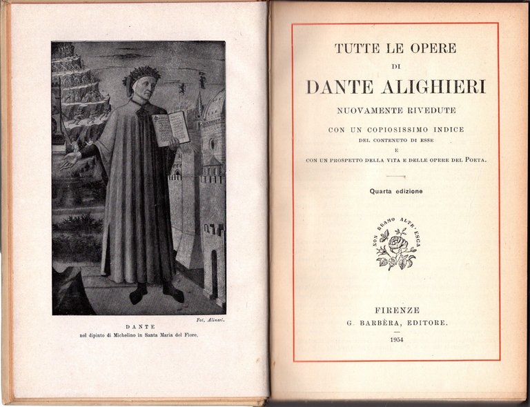 Tutte le opere di Dante Alighieri : novamente rivedute con …