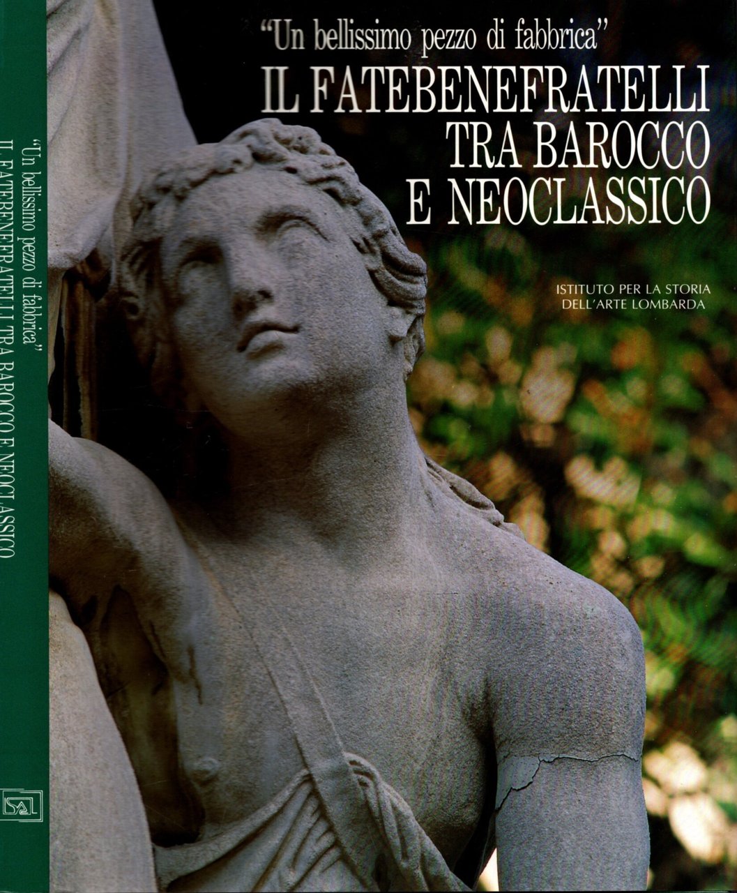 "UN BELLISSIMO PEZZO DI FABBRICA" IL FATEBENEFRATELLI TRA BAROCCO E …