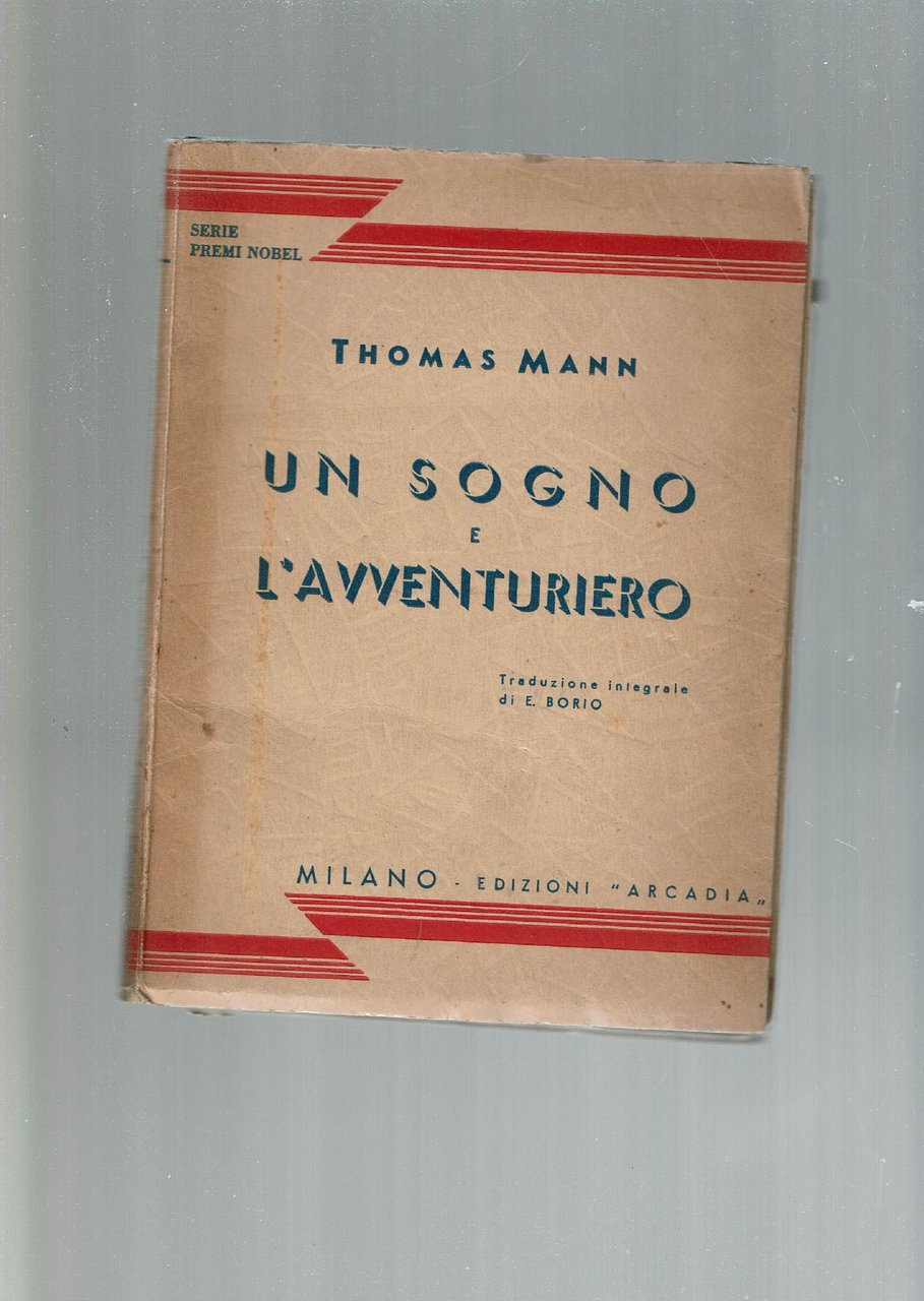 UN SOGNO E LAVVENTURIERO