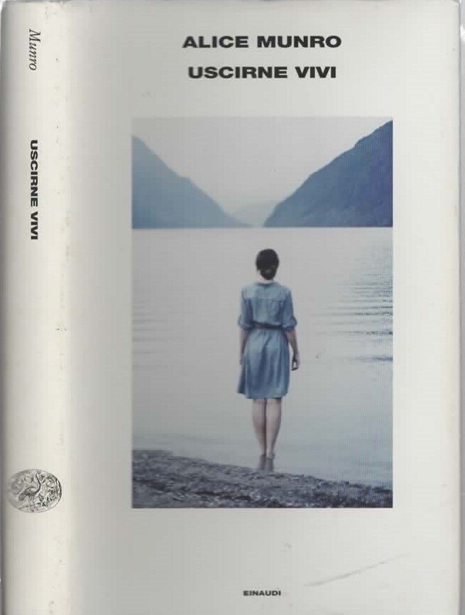 Uscirne vivi di Alice Munro