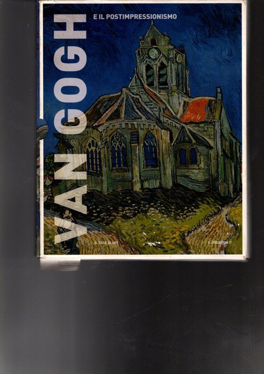 VAN GOGH E IL POST IMPRESSIONISMO