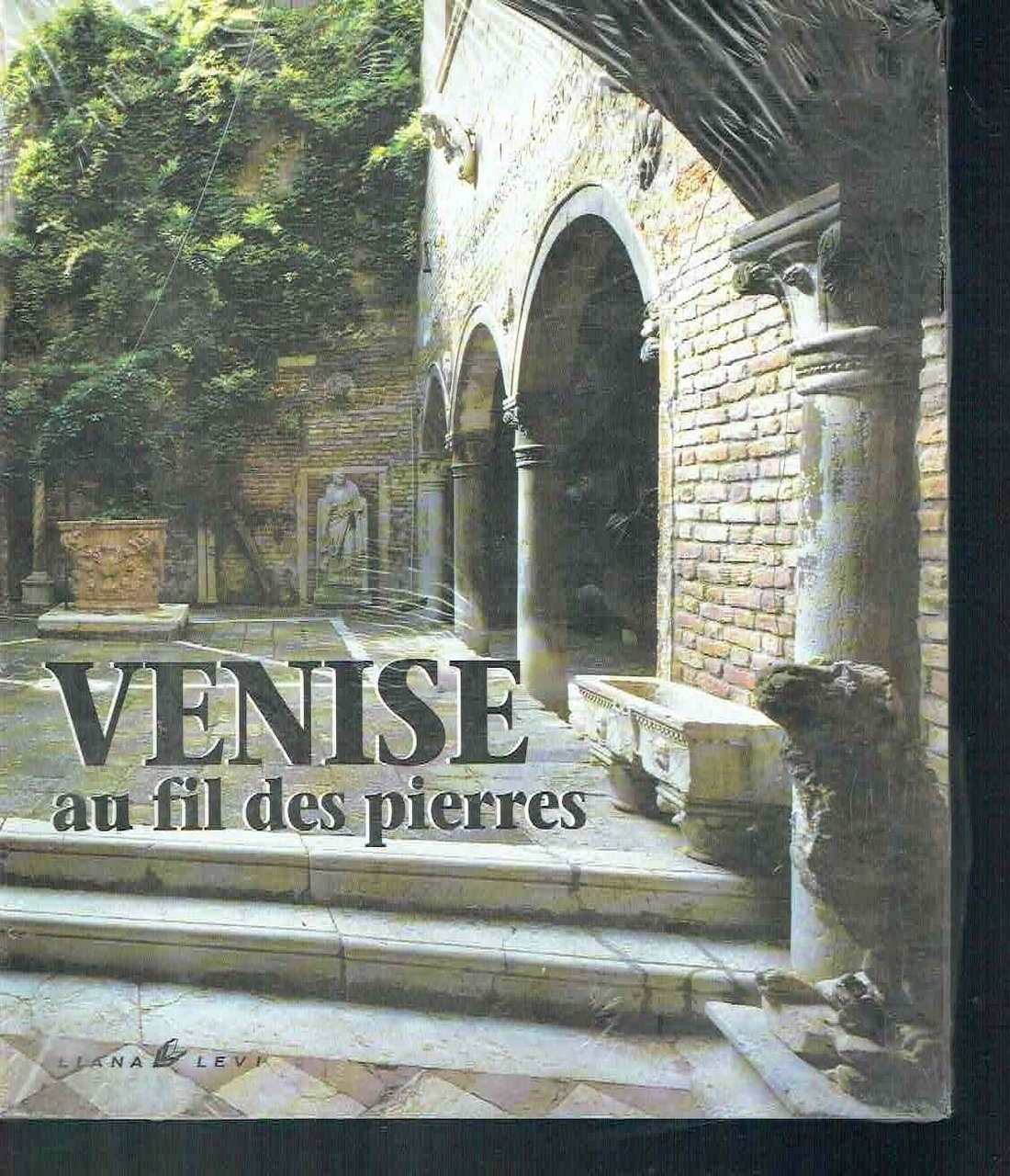 VENISE AU FIL DES PIERRES
