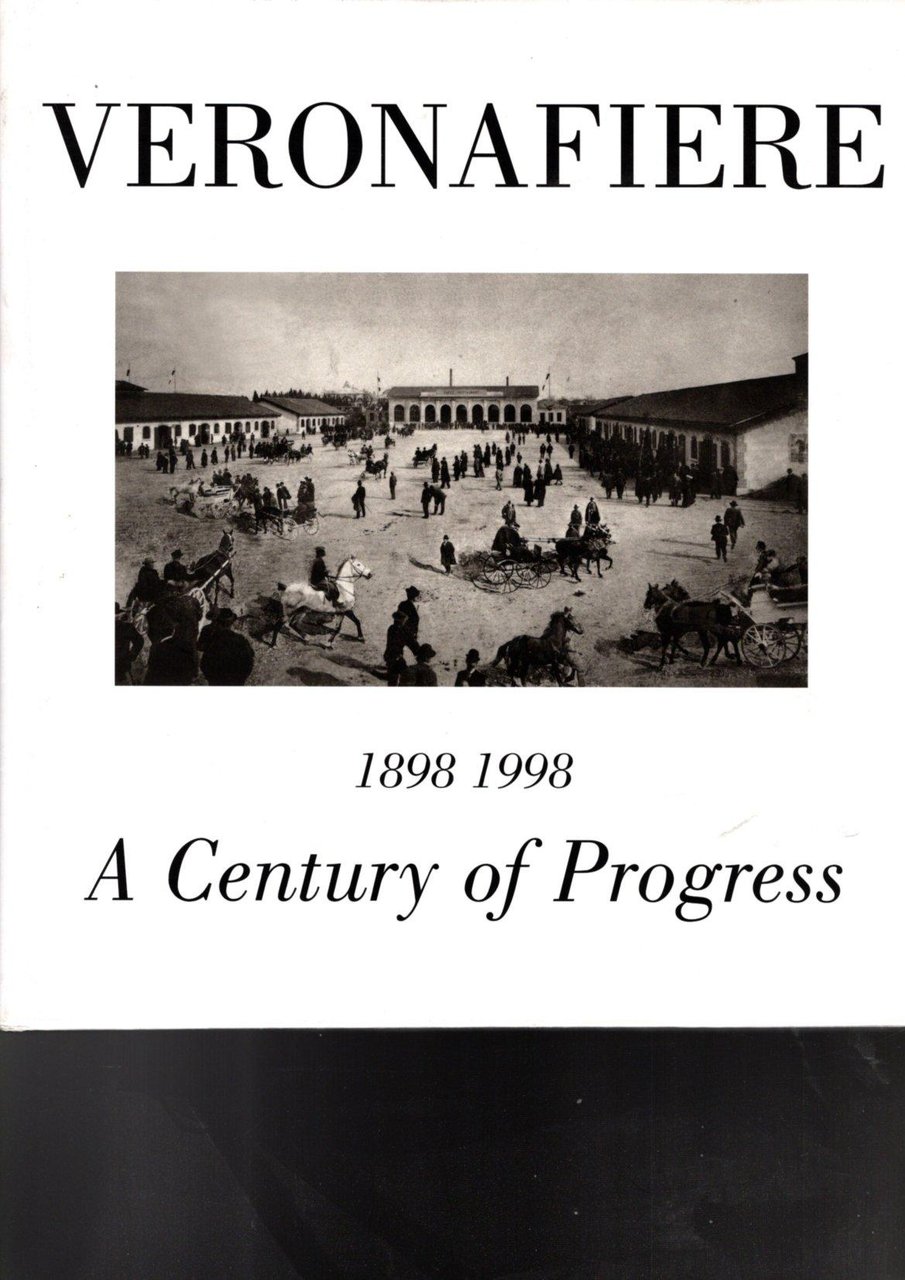 Verona fiere : a century of progress : [1898-1998]