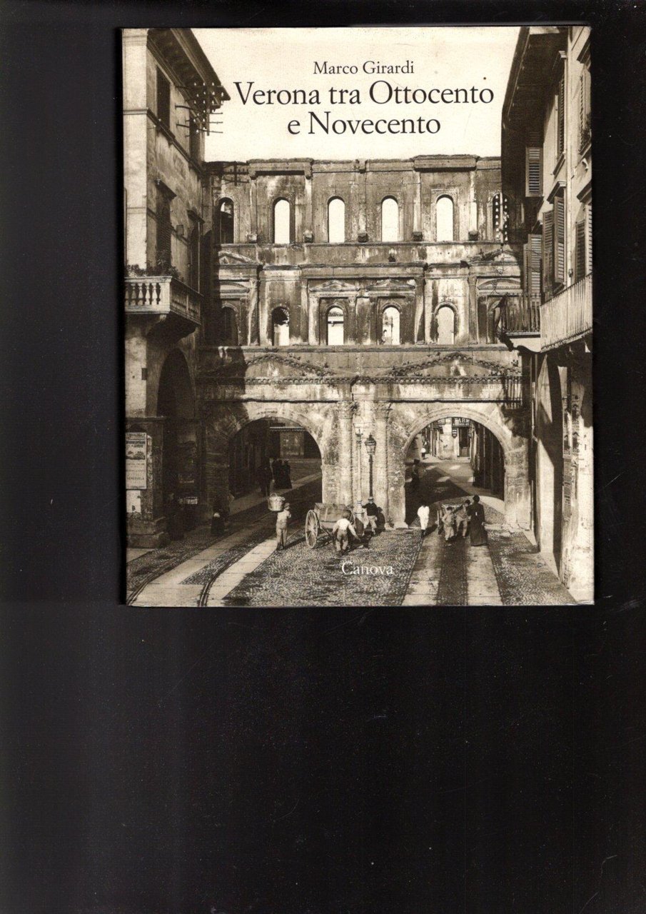 Verona tra Ottocento e Novecento